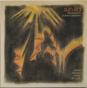 The Sun Ra Arkestra : When Angels Speak Of Love (LP, RE, RM)