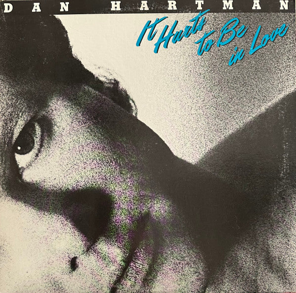 Dan Hartman : It Hurts To Be In Love (LP, Album, Ter)