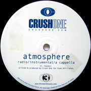 Crush One : Atmosphere / Know Yourself (12")