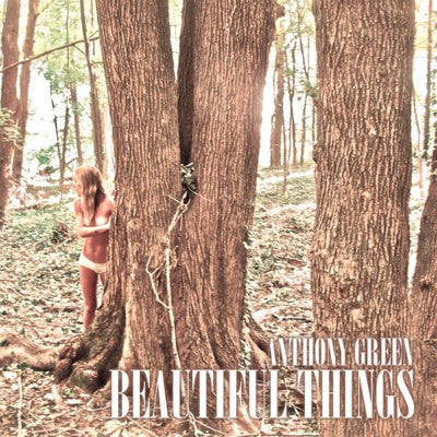 Anthony Green (6) : Beautiful Things (LP, Album)
