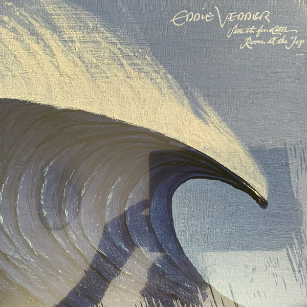 Eddie Vedder : Save It For Later / Room At The Top (12", RSD, Ltd, Oce)