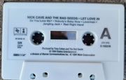 Nick Cave & The Bad Seeds : Let Love In (Cass, Album, Club)