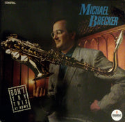 Michael Brecker : Don't Try This At Home (LP, Album, DMM)