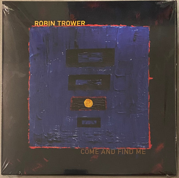 Robin Trower : Come And Find Me (LP, Album)
