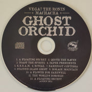 Vega7 The Ronin x Machacha : The Ghost Orchid (CD, Album, Ltd, Num, Dig + CDr, Album, Ltd, Num, D)
