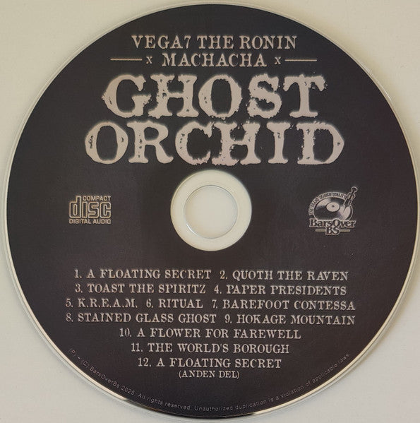 Vega7 The Ronin x Machacha : The Ghost Orchid (CD, Album, Ltd, Num, Dig + CDr, Album, Ltd, Num, D)