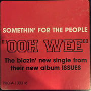 Somethin' For The People : Ooh Wee (12", Promo)