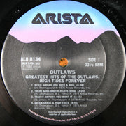 Outlaws : Greatest Hits Of The Outlaws, High Tides Forever (LP, Comp, Club)