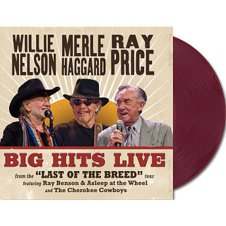 Willie Nelson, Merle Haggard, Ray Price : Big Hits Live From The Last Of The Breed Tour (LP, Album, RE, Mar)