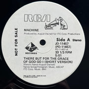 Machine : There But For The Grace Of God Go I (12", Promo)