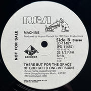 Machine : There But For The Grace Of God Go I (12", Promo)