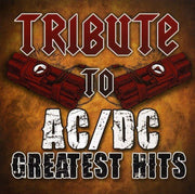 the album cover for Ac/Dc Tribute - Tribute to AC/DC Greatest Hits