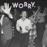 the album cover for Jeff Rosenstock - Worry. [Vinyl]