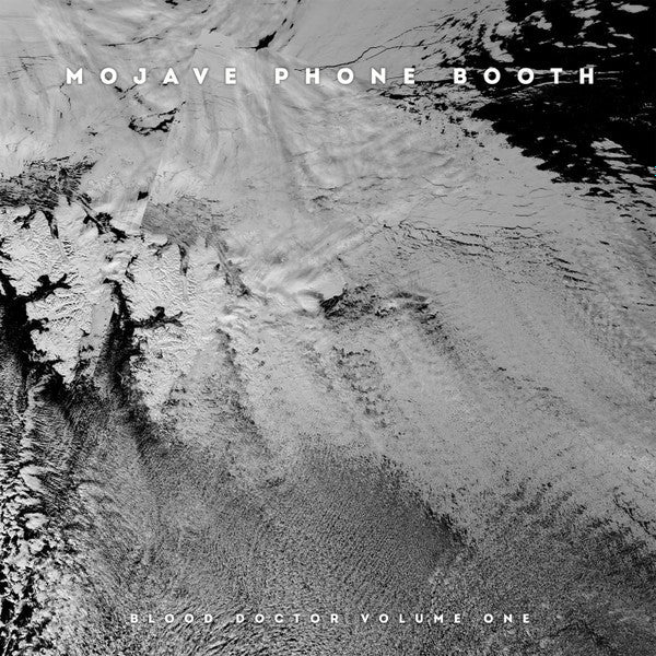 Mojave Phone Booth : Blood Doctor Volume One (LP, Album, Gre)