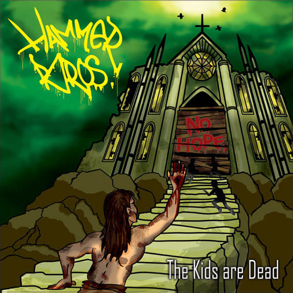 Hammer Bros. : The Kids Are Dead (CD, Album)