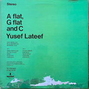 Yusef Lateef : A Flat, G Flat And C (LP, Album, RP)