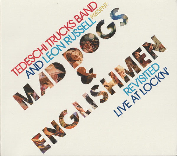 Tedeschi Trucks Band And Leon Russell : Present: Mad Dogs & Englishmen Revisited (Live At Lockn') (CD, Album)