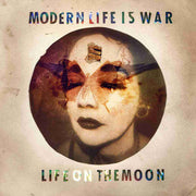 Modern Life Is War : Life On The Moon (LP, Album, Iod)