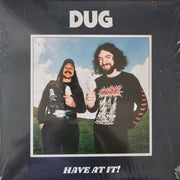 Dug (23) : Have At It!  (LP, Album)