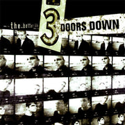 the album cover for 3 Doors Down - The Better Life [2 LP]