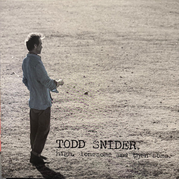 Todd Snider : High, Lonesome And Then Some  (LP, Album, Ltd, Sea)