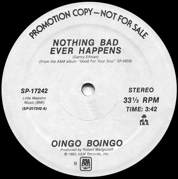 Oingo Boingo : Nothing Bad Ever Happens / Who Do You Want To Be (12", Promo)
