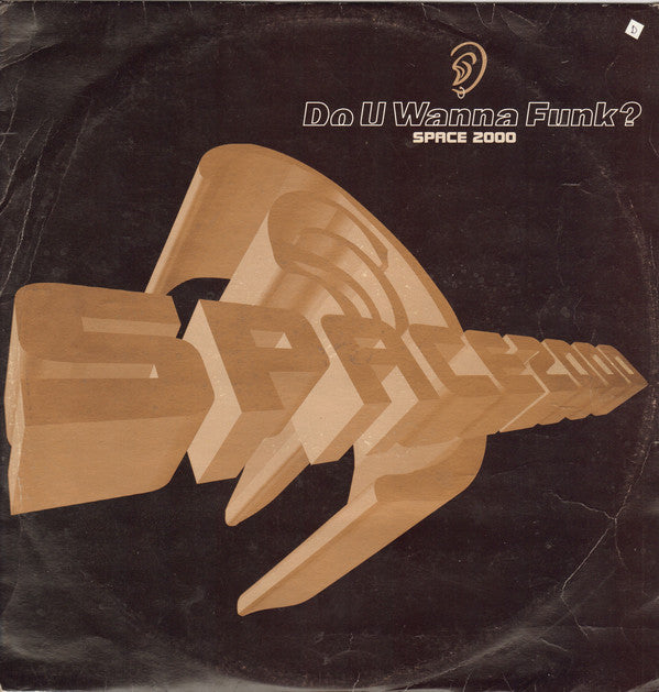 Space 2000 : Do U Wanna Funk? (12", Single)