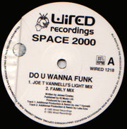 Space 2000 : Do U Wanna Funk? (12", Single)