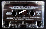 Professor X (2) : Years Of The 9, On The Blackhand Side (Cass, Album)