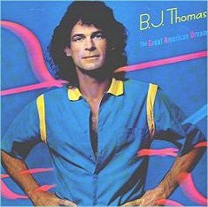 B.J. Thomas : The Great American Dream (LP, Album)