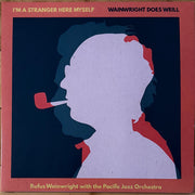 Rufus Wainwright, The Pacific Jazz Orchestra : I'm A Stranger Here Myself: Wainwright Does Weill (LP)