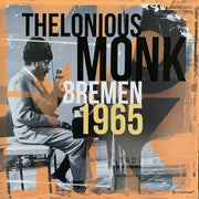 Thelonious Monk : Bremen 1965 (2xLP)