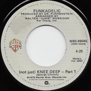 Funkadelic : (Not Just) Knee Deep (7", Single, Cap)