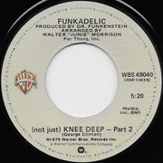 Funkadelic : (Not Just) Knee Deep (7", Single, Cap)