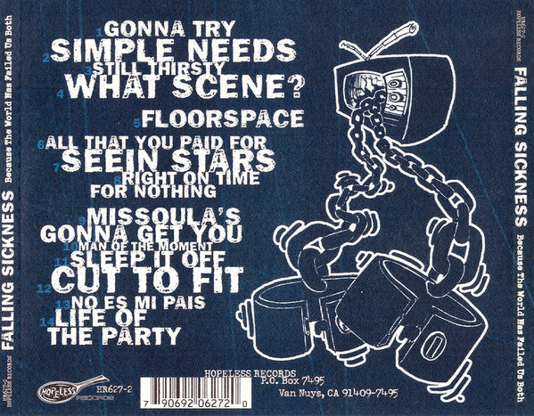 Falling Sickness : Because The World Has Failed Us Both (CD, Album)