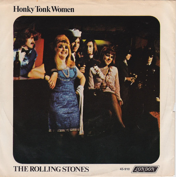 The Rolling Stones : Honky Tonk Women / You Can't Always Get What You Want (7", Single, Styrene, Mon)