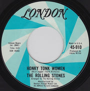 The Rolling Stones : Honky Tonk Women / You Can't Always Get What You Want (7", Single, Styrene, Mon)