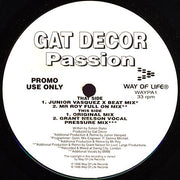 Gat Decor : Passion (2x12", Promo)