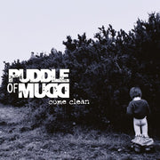 the album cover for Puddle Of Mudd - Come Clean