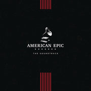the album cover for American Epic [Documentary Series] - American Epic: The Soundtrack [LP]