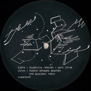 Björk : Biophilia Remixes | Part Three (12")