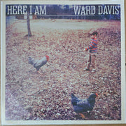Ward Davis : Here I Am (LP, Album)