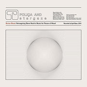 the album cover for Polica - Bruise Blood: Reimagining Steve Reich's Music for Pieces of Wood