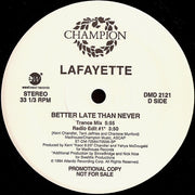 Lafayette : Better Late Than Never (2x12", Promo)