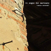 the album cover for Il Sogno Del Marinaio - Canto Secondo [LP]