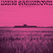 the album cover for Ikebe Shakedown - Kings Left Behind [LP]