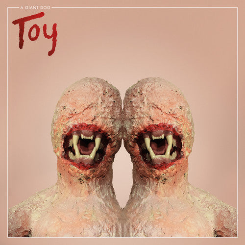 the album cover for A Giant Dog - Toy [Indie Exclusive Limited Edition Lipstick Red LP]