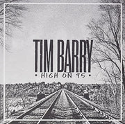 the album cover for Tim Barry - High On 95