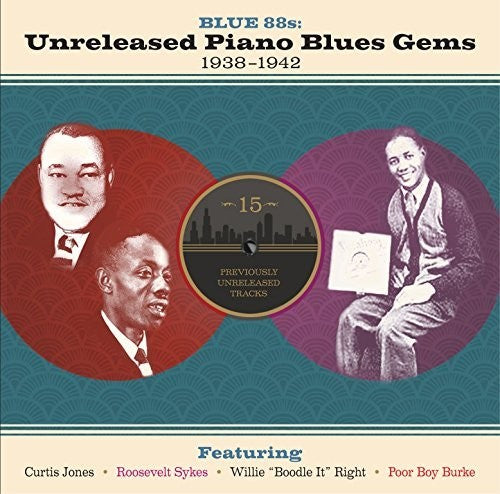 the album cover for Blue 88s Unreleased Piano Blues Gems / Various - Blue 88s: Unreleased Piano Blues Gems / Various