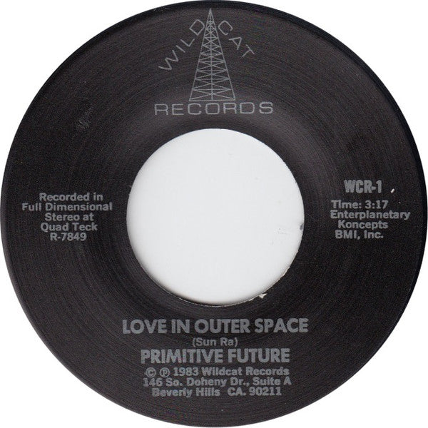 Primitive Future : Love In Outer Space (7", Single)